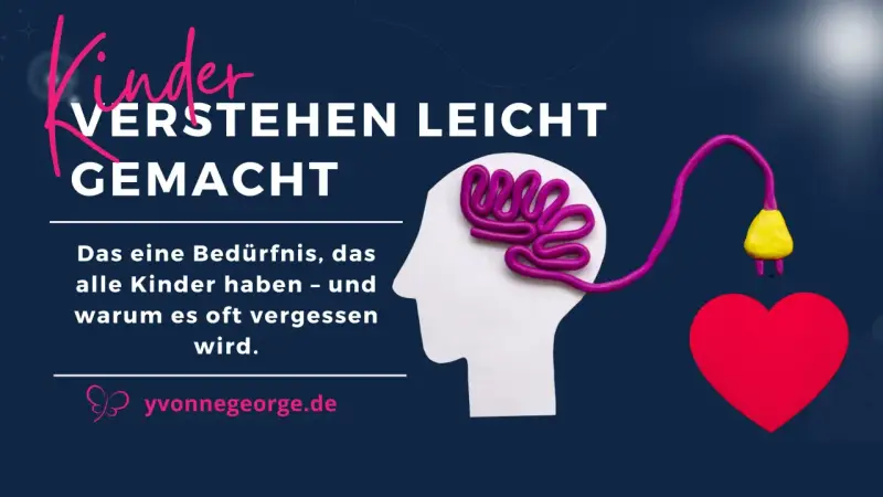 Ein Kind denkt, es macht alles falsch. Ein Gehirn aus Knete ist mit einem Herz verbunden, das ein Bedürfnis symbolisiert.
